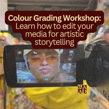 Cover Image for Colour Grading Workshop: Learn how to edit your media for artistic storytelling (powered by BlackMagic Design)