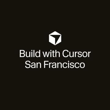 Cover Image for Build with Cursor: San Francisco