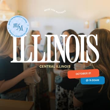 Cover Image for Made For Mothers x Central Illinois October Meet-Up