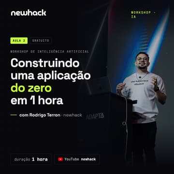 Cover Image for Workshop de IA · Aula 2: Construindo uma aplicação do zero em 1 hora