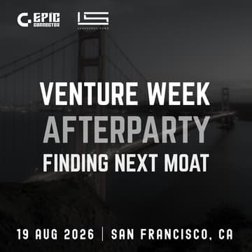 Cover Image for Venture Week Afterparty - Finding next Moat