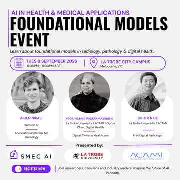 Cover Image for Melbourne Foundational Models Meetup: AI in Health & Medical Applications