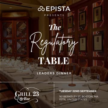 Cover Image for The Regulatory Table Boston - Leaders Dinner | by Epista Life Science