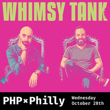 Cover Image for PHP×Philly's Whimsy Tank