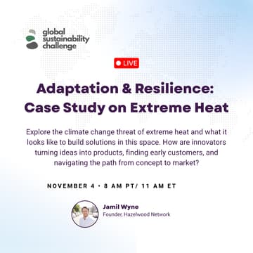 Cover Image for Global Sustainability Challenge Webinar: Adaptation & Resilience - Case Study on Extreme Heat