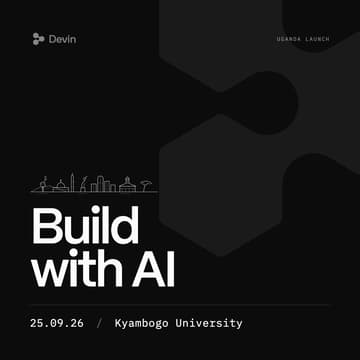 Cover Image for Devin Uganda Launch: Build with AI