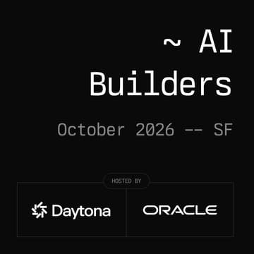 Cover Image for Daytona & Oracle AI Builders - SF, October 2026