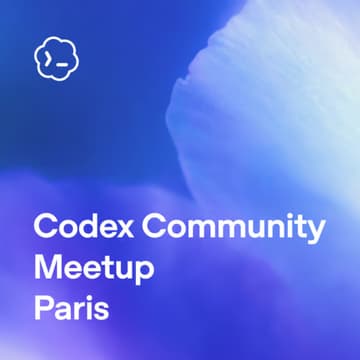 Cover Image for Codex Community Meetup - Paris / Physical AI