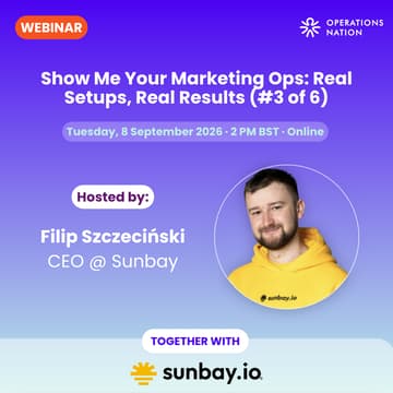 Cover Image for Show Me Your Marketing Ops: Real Setups, Real Results (#3 of 6)