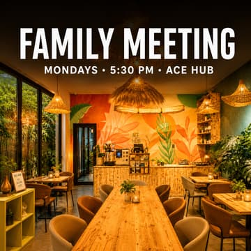 Cover Image for Family Meeting @ Ace Hub