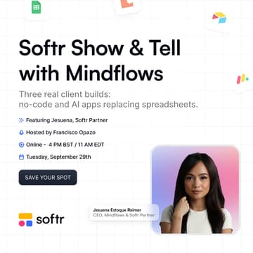 Cover Image for Partners Show & Tell: Mindflows: No-Code & AI Apps Built on Softr
