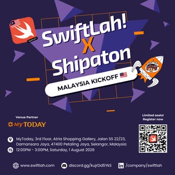 Cover Image for SwiftLah! × Shipaton Malaysia Kickoff 🇲🇾