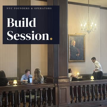Cover Image for NYC Founders & Operators: Build Session