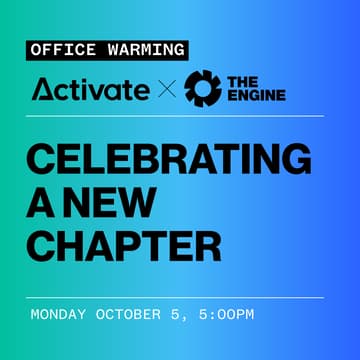 Cover Image for Activate Boston x The Engine: Celebrating a New Chapter