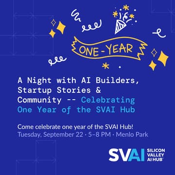 Cover Image for A Night with AI Builders, Startup Stories & Community -- Celebrating One Year of the SVAI Hub