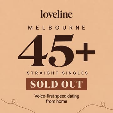 Cover Image for Loveline: 25-34 Voice-First Speed Dating from Home | Melbourne Straight Singles (Sold Out)