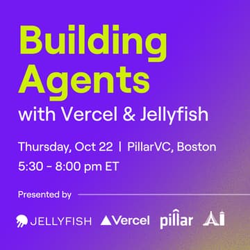 Cover Image for Building Agents with Vercel & Jellyfish