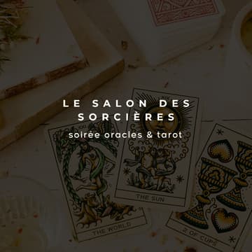 Cover Image for Le Salon des Sorcières : soirée oracles & tarot