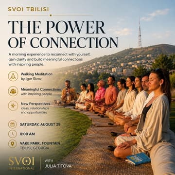 Cover Image for SVOI TBILISI | THE POWER OF CONNECTION