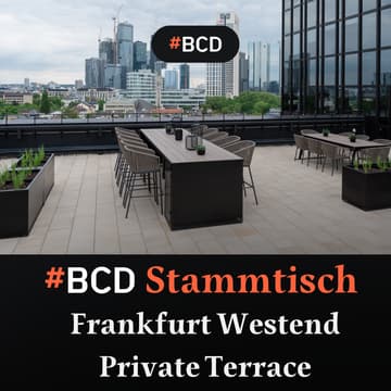 Cover Image for #BCD Stammtisch Frankfurt "Best terrace im Westend"