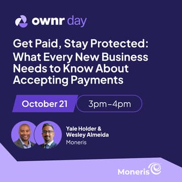 Cover Image for Get Paid, Stay Protected: What Every New Business Needs to Know About Accepting Payments with Moneris