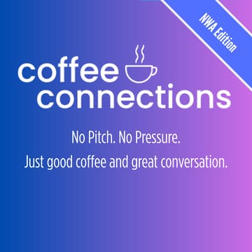 Cover Image for Coffee + Connection NWA Edition