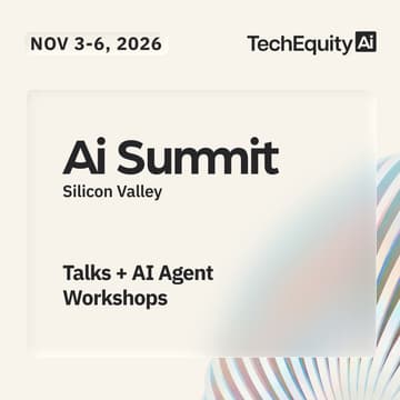 Cover Image for TechEquity Ai Summit 2026: Talks + AI Agent Workshops