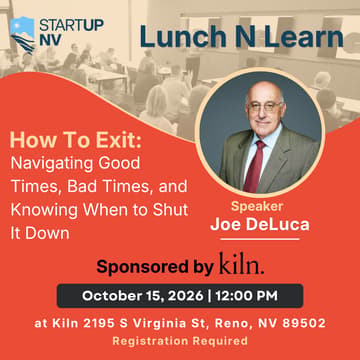 Cover Image for Reno Lunch N Learn | How To Exit: Navigating Good Times, Bad Times, and Knowing When to Shut It Down