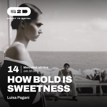 Cover Image for HOW BOLD IS SWEETNESS (Luisa Pagani)