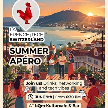 Cover Image for La French Tech Switzerland Summer Apéro