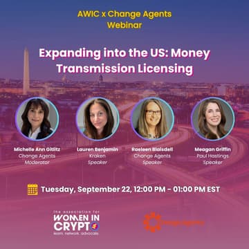 Cover Image for AWIC x Change Agents Webinar | Expanding into the US: Money Transmission Licensing