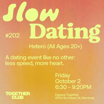 Cover Image for Slow Dating Montréal #202 (Hétéro - Tous âges 20+)
