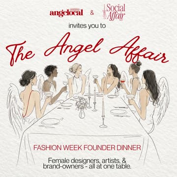 Cover Image for The Angel Affair: Fashion Week Founder Dinner