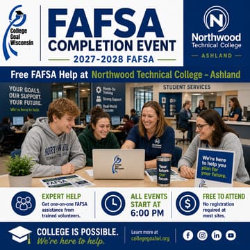 Cover Image for College Goal Wisconsin — Free FAFSA Help at Northwood Technical College (Ashland)