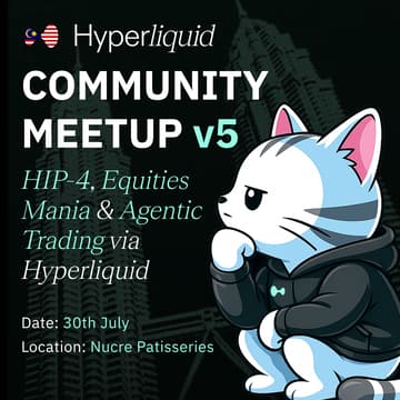Cover Image for Hyperliquid MY Community Meetup: MYBW Edition
