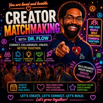 Cover Image for Creator Matchmaking w/ Dr. Flow