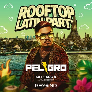 Cover Image for LATIN PARTY • AUGUST 8 • YÁO ROOFTOP • DJ PELIGRO • BANGKOK