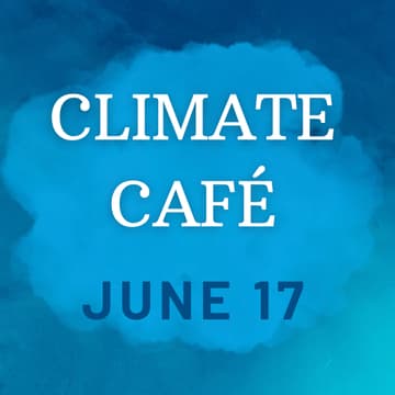 Cover Image for June Climate Café