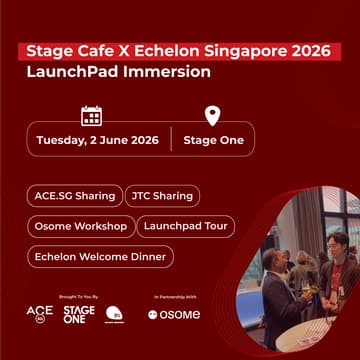 Cover Image for Stage Cafe X Echelon Singapore 2026 // LaunchPad Immersion