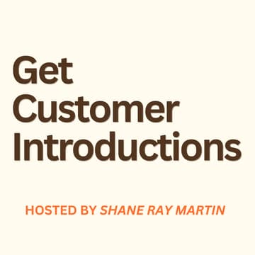 Cover Image for Get Customer Introductions: Startup Founders Only