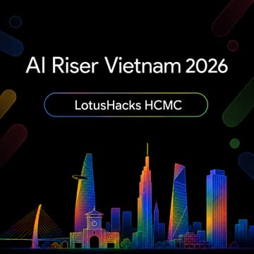 Cover Image for AI Riser Vietnam x LotusHacks