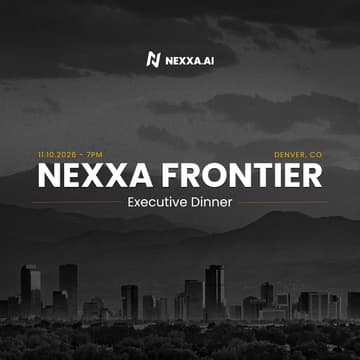 Cover Image for Nexxa Frontier - Executive Dinner