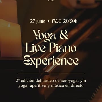 Cover Image for Tardeo de Yoga & Live Piano Experience · Aeroyoga, yin yoga y aperitivo