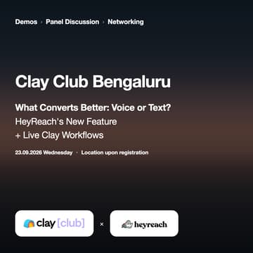 Cover Image for Clay in Bengaluru: Clay X HeyReach