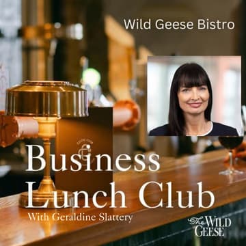 Cover Image for Business Lunch Club with Geraldine Slattery