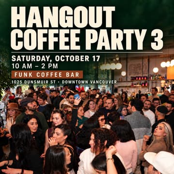 Cover Image for Hangout Coffee Party 3 | Vancouver Coffee & Social
