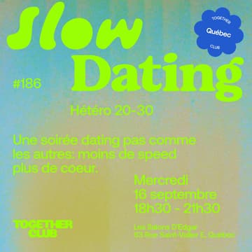 Cover Image for Slow Dating *Québec* #186 (Hétéro 20-30) 💛