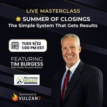 Cover Image for ☀️ Summer of Closings: The Simple System That Gets Results with Tim Burgess