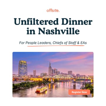 Cover Image for "Unfiltered" Dinner for People Leaders, Chiefs of Staff & EAs | Nashville