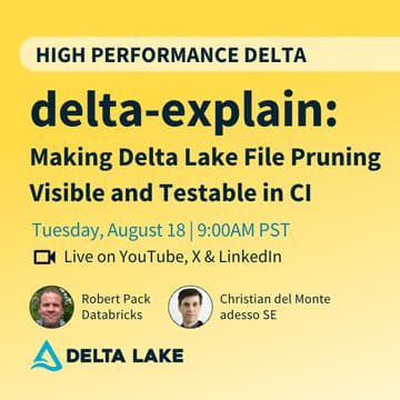 Cover Image for delta-explain: Making Delta Lake File Pruning Visible, and Testable in CI